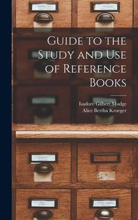 Produktbild: Guide to the Study and Use of Reference Books