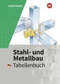 Produktbild: Stahl- und Metallbau. Tabellenbuch