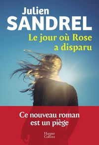 Produktbild: Le jour o&ugrave; Rose a disparu