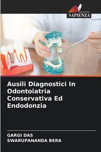 Produktbild: Ausili Diagnostici In Odontoiatria Conservativa Ed Endodonzia