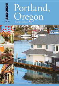 Produktbild: Dresbeck, R: Insiders' Guide to Portland, Oregon
