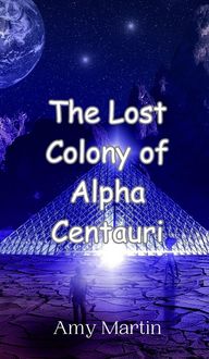 Produktbild: The Lost Colony of Alpha Centauri