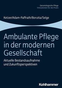 Produktbild: Ambulante Pflege in der modernen Gesellschaft