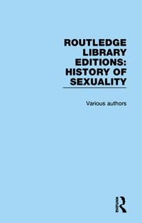 Produktbild: Routledge Library Editions: History of Sexuality