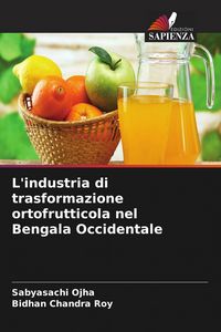Produktbild: L'industria di trasformazione ortofrutticola nel Bengala Occidentale