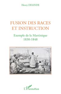 Produktbild: Fusion des races et instruction
