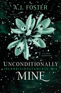 Produktbild: Unconditionally mine. Incondizionatamente mio