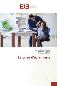 Produktbild: La crise d'&eacute;clampsie