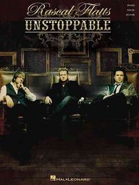 Produktbild: Rascal Flatts: Unstoppable: Piano/Vocal/Guitar