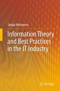 Produktbild: Information Theory and Best Practices in the IT Industry