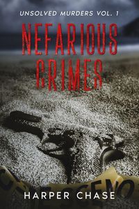 Produktbild: Nefarious Crimes Unsolved Murders Vol. 1