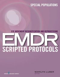 Produktbild: Eye Movement Desensitization and Reprocessing (EMDR) Scripted Protocols