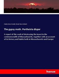 Produktbild: The gypsy moth. Porthetria dispar