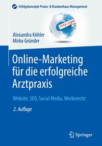 Bild vom Artikel Online-Marketing für die erfolgreiche Arztpraxis vom Autor Alexandra Köhler