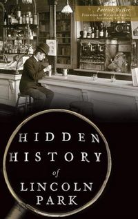 Produktbild: Hidden History of Lincoln Park