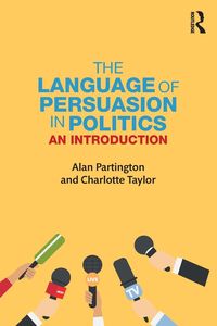 Produktbild: Partington, A: Language of Persuasion in Politics