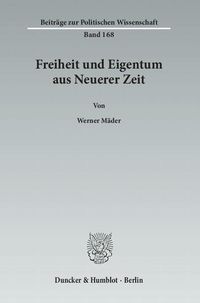 Produktbild: Freiheit und Eigentum aus Neuerer Zeit.