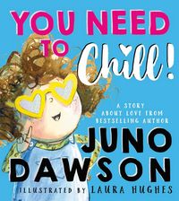 Produktbild: Dawson, J: You Need to Chill