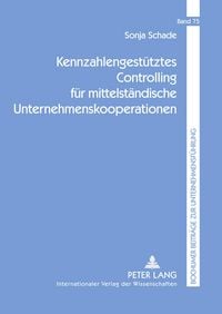 Produktbild: Kennzahlengest&uuml;tztes Controlling f&uuml;r mittelst&auml;ndische Unternehmenskooperationen