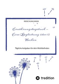 Produktbild: Ern&auml;hrungstagebuch - Eine Begleitung &uuml;ber 12 Wochen