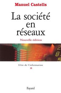 Produktbild: La soci&eacute;t&eacute; en r&eacute;seaux - Tome 1