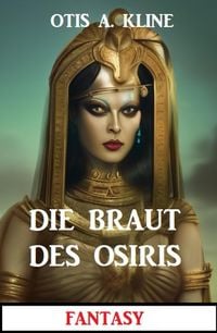 Produktbild: Die Braut des Osiris: Fantasy