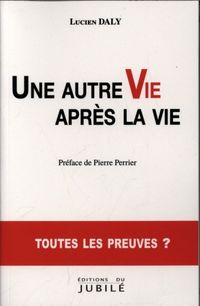 Produktbild: Une autre vie apr&egrave;s la vie