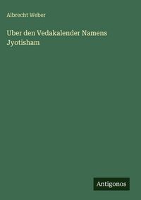 Produktbild: Uber den Vedakalender Namens Jyotisham