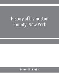 Produktbild: History of Livingston County, New York