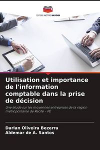 Produktbild: Utilisation et importance de l'information comptable dans la prise de d&eacute;cision
