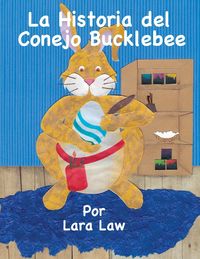 Produktbild: La Historia del Conejo Bucklebee