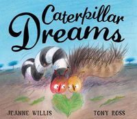 Produktbild: Willis, J: Caterpillar Dreams