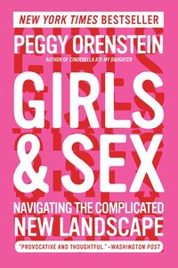 Bild vom Artikel Girls & Sex vom Autor Peggy Orenstein
