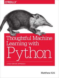 Produktbild: Thoughtful Machine Learning with Python