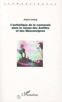 Produktbild: L'esthetique De La Canneraie Dans Le Roman des Antilles Et des Mascareignes