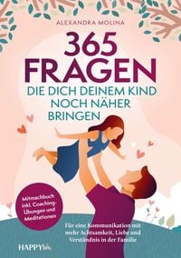Produktbild: 365 Fragen, die dich deinem Kind noch n&auml;her bringen