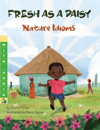 Produktbild: Fresh as a Daisy: Nature Idioms (A Multicultural Book)