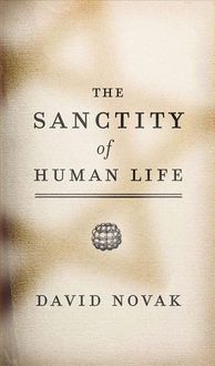 Produktbild: The Sanctity of Human Life