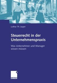 Produktbild: Steuerrecht in der Unternehmenspraxis