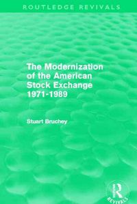 Produktbild: Bruchey, S: The Modernization of the American Stock Exchange