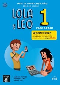 Produktbild: LOLA y LEO 1, paso a paso &ndash; Edici&oacute;n h&iacute;brida