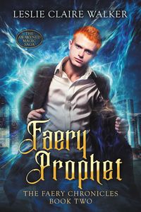 Produktbild: Faery Prophet (The Faery Chronicles, #2)
