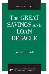 Produktbild: The Great Savings and Loan Debacle (Special Analysis, 91-1)
