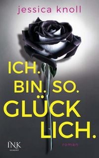 Produktbild: Ich. Bin. So. Gl&uuml;cklich.