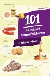 Produktbild: 101 Feinkost-Manufakturen in Rhein-Main
