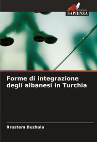 Produktbild: Forme di integrazione degli albanesi in Turchia