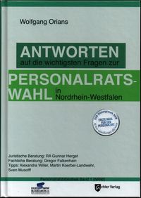 Bild vom Artikel Antworten auf die wichtigsten Fragen zur Personalratswahl in Nordrhein-Westfahlen vom Autor Wolfgang Orians