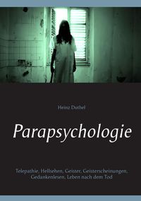 Bild vom Artikel Parapsychologie vom Autor Heinz Duthel