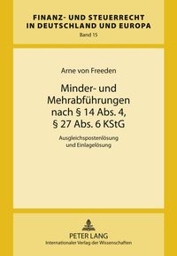Produktbild: Minder- und Mehrabf&uuml;hrungen nach &sect; 14 Abs. 4, &sect; 27 Abs. 6 KStG