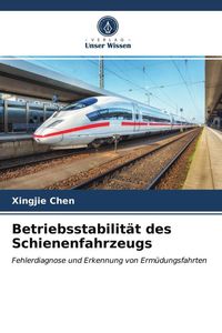 Produktbild: Betriebsstabilit&auml;t des Schienenfahrzeugs